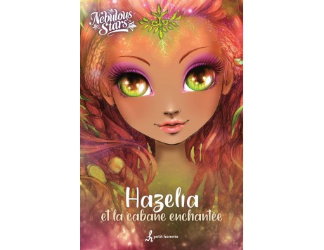 Hazelia Et La Cabane Enchantée - Nebulous Stars