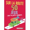 Sur La Route : 50 Jeux